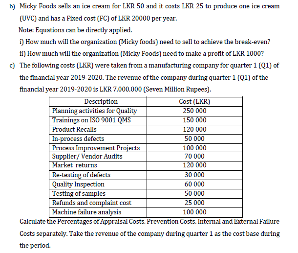 Only need answer for (C) part b) Micky Foods