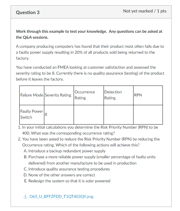 Question 3 Not yet marked / 1 pts Work through