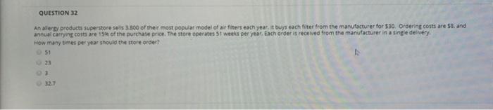 QUESTION 32 Analergy products superstore sels