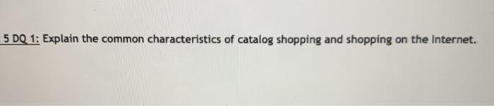 100 words please ! 5 DQ 1: Explain the common