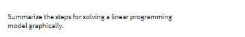 Summarize the steps for solving a linear