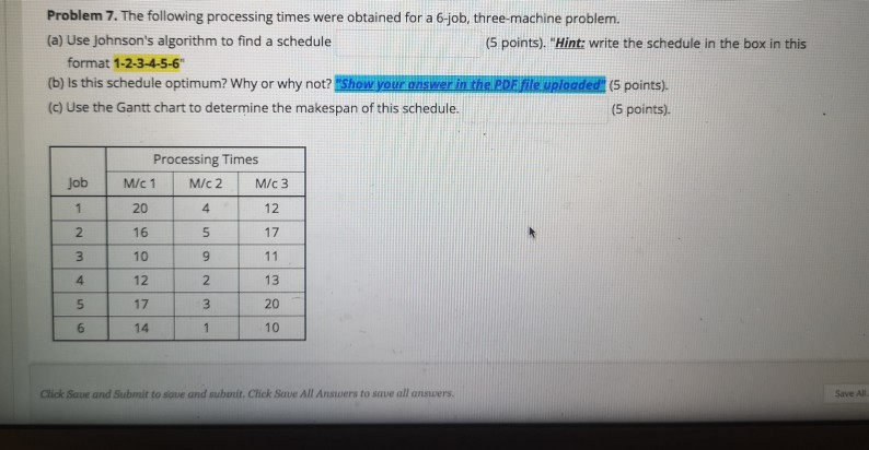 Problem 7. The following processing times were