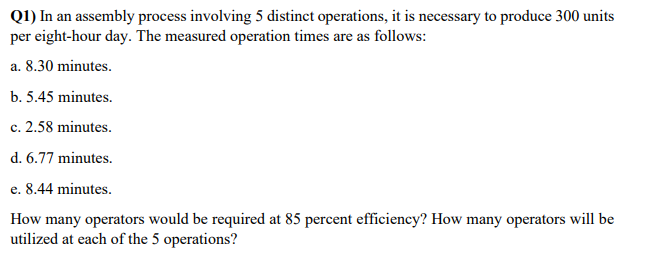 (1) In an assembly process involving 5 distinct