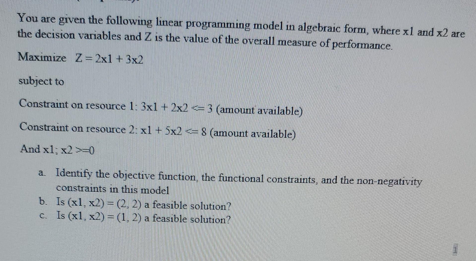 You are given the following linear programming