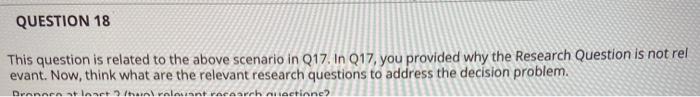 ONLY TWO QUESTIONS TO ANSWER. REFER TO 17 for
