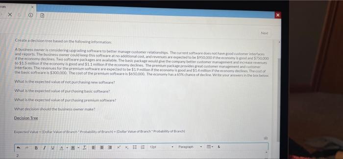 x Next Create a decision tree based on the