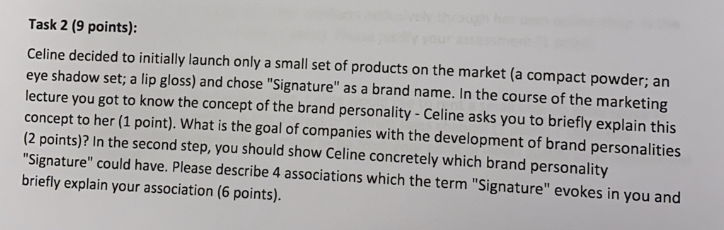 Task 2 (9 points): Celine decided to initially