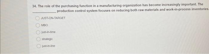 34 34. The role of the purchasing function in a