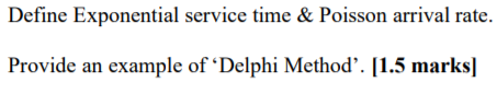 Answer both Define Exponential service time &