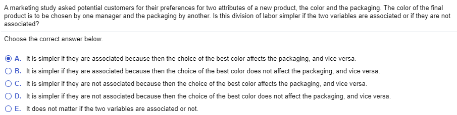 A marketing study asked potential customers for