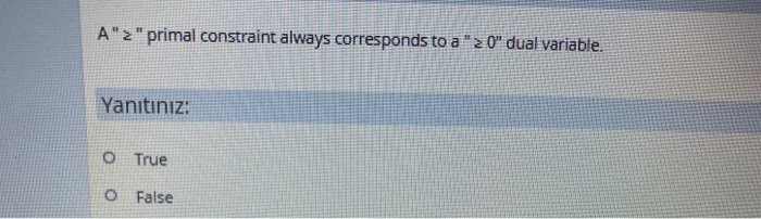 A"" primal constraint always corresponds to a "