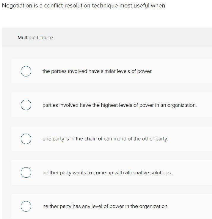 Negotiation is a conflict-resolution technique