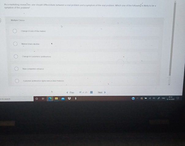 As a marketing researcher, one should