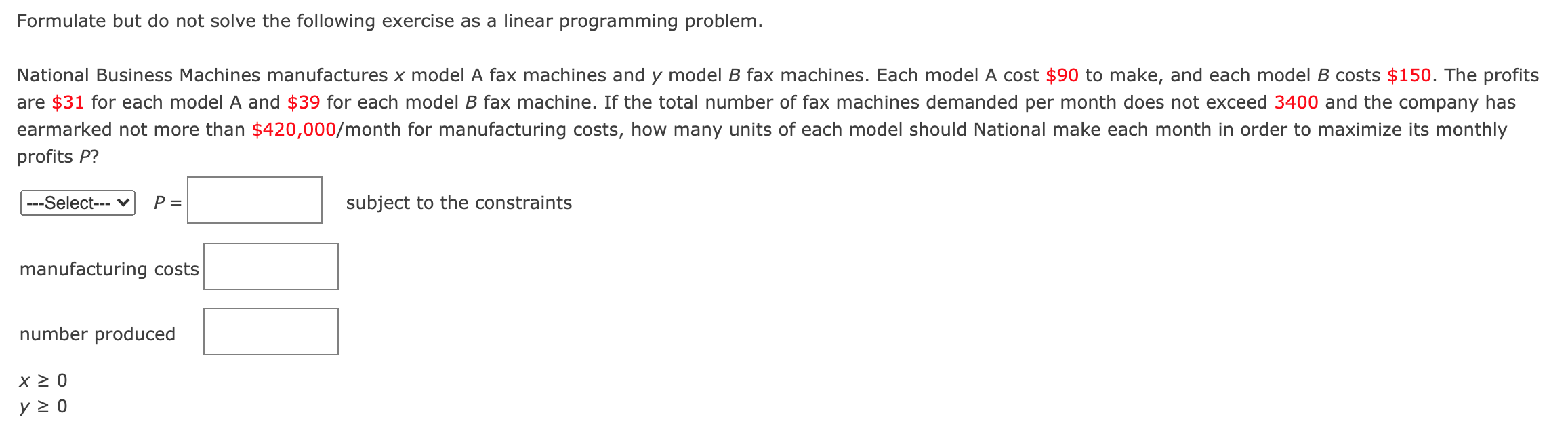 Formulate but do not solve the following exercise