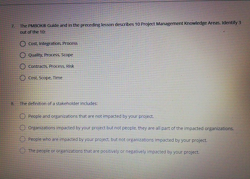 1. True or False: A Project is defined as being