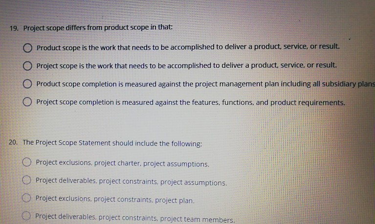 1. True or False: A Project is defined as being