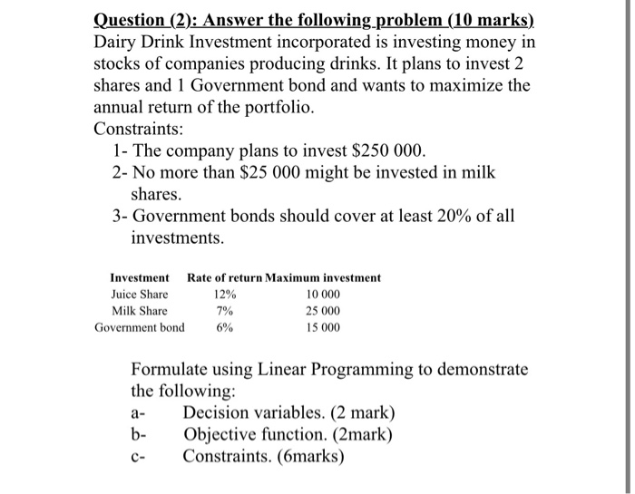Question (2): Answer the following problem (10