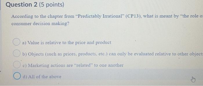 Question 2 (5 points) According to the chapter