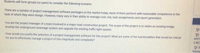 Students will form groups (or pairs) to consider