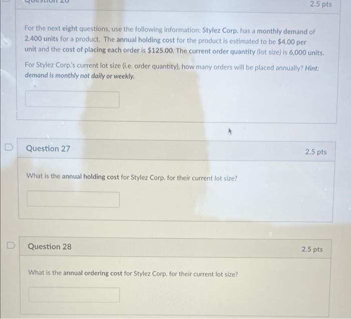 2.5 pts For the next eight questions, use the