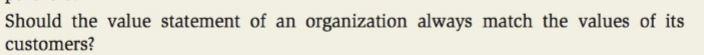Should the value statement of an organization