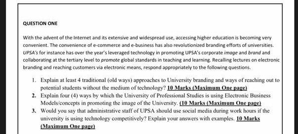 QUESTION ONE With the advent of the Internet and