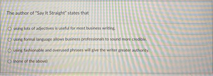 The author of "Say It Straight" states that O