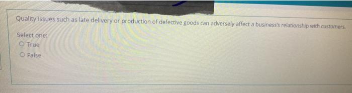 Quality issues such as late delivery or