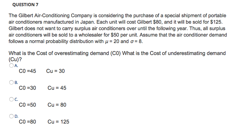 QUESTION 7 The Gilbert Air-Conditioning Company