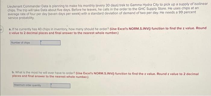 Lieutenant Commander Data is planning to make his