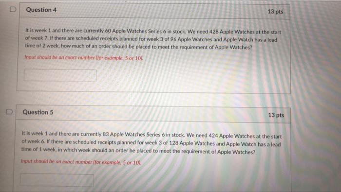 answer question 4 and 5 Question 4 13 pts It is