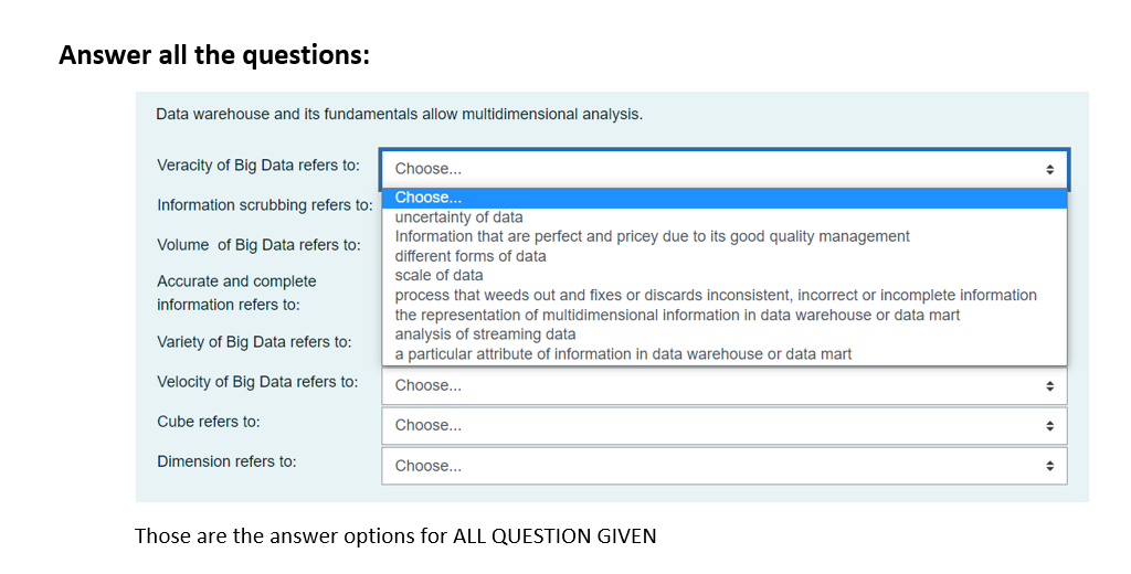 Answer all the questions: Data warehouse and its