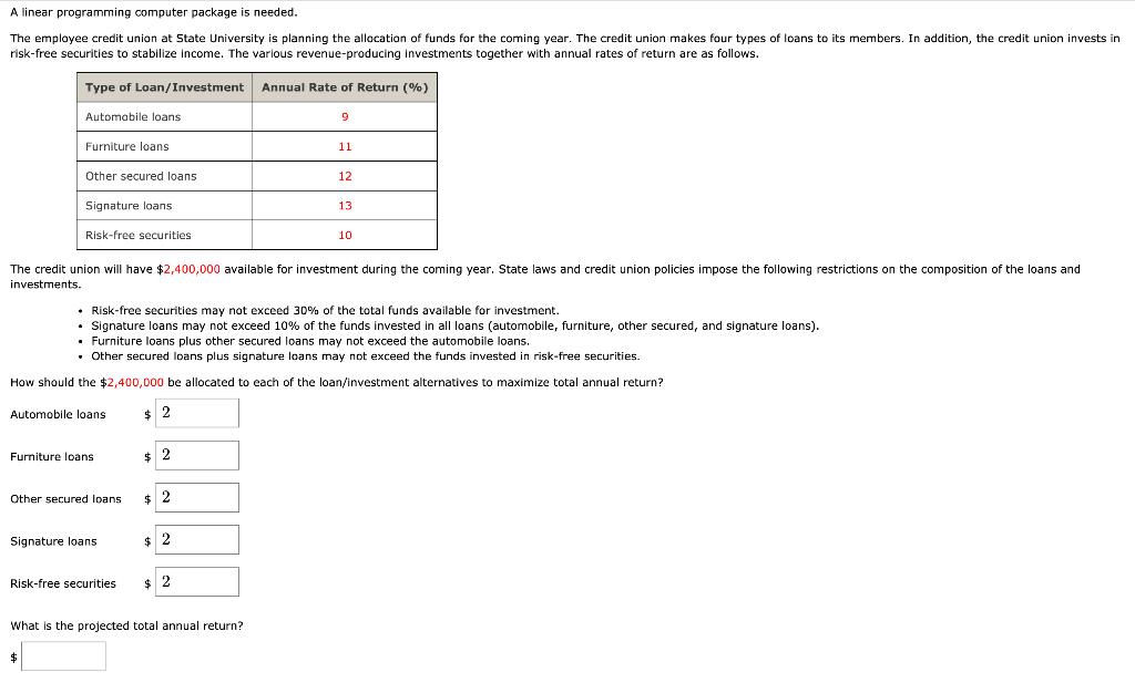 A linear programming computer package is needed.