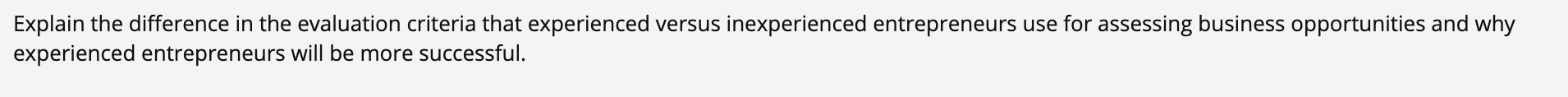Explain the difference in the evaluation criteria