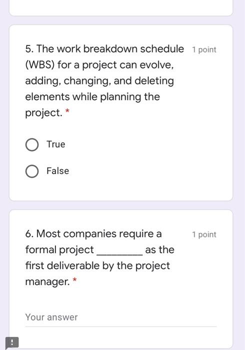 5. The work breakdown schedule 1 point (WBS) for