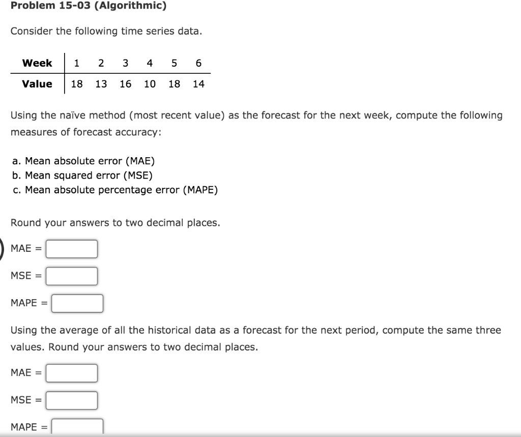 Problem 15-03 (Algorithmic) Consider the