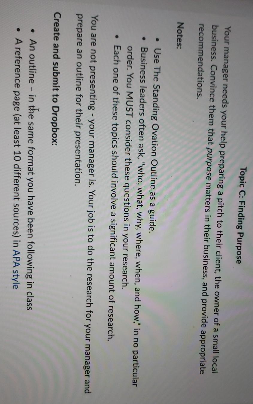 Topic C: Finding Purpose Your manager needs your