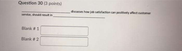 Question 30 (3 points) discusses how job