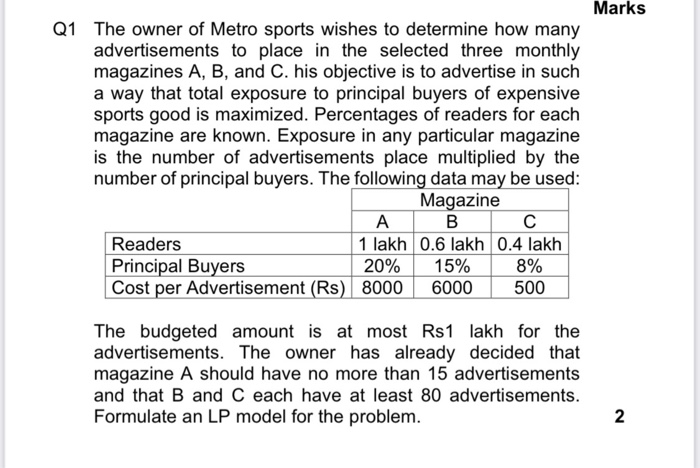 Marks Q1 The owner of Metro sports wishes to