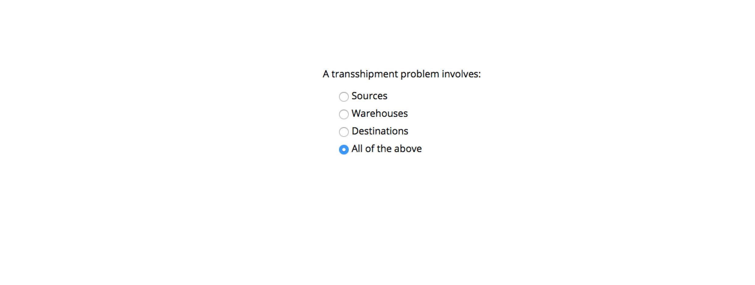 A transshipment problem involves: Sources