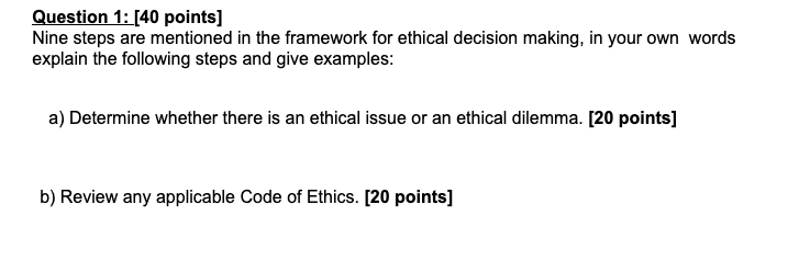 Question 1: [40 points] Nine steps are mentioned