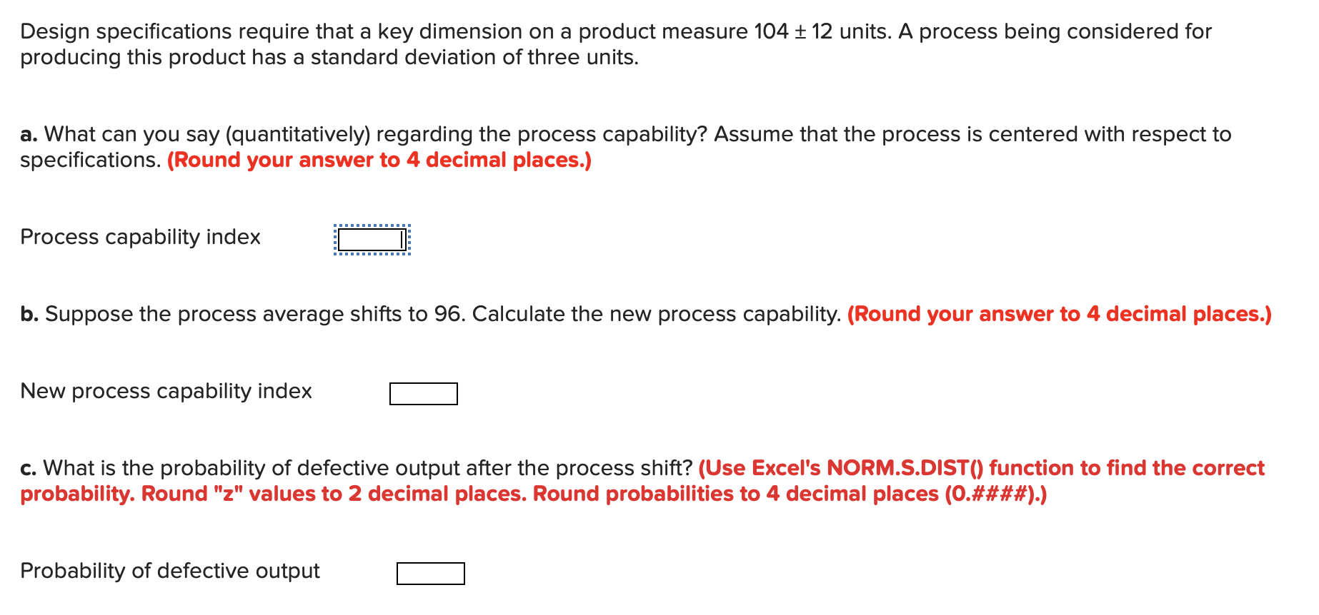 Design specifications require that a key
