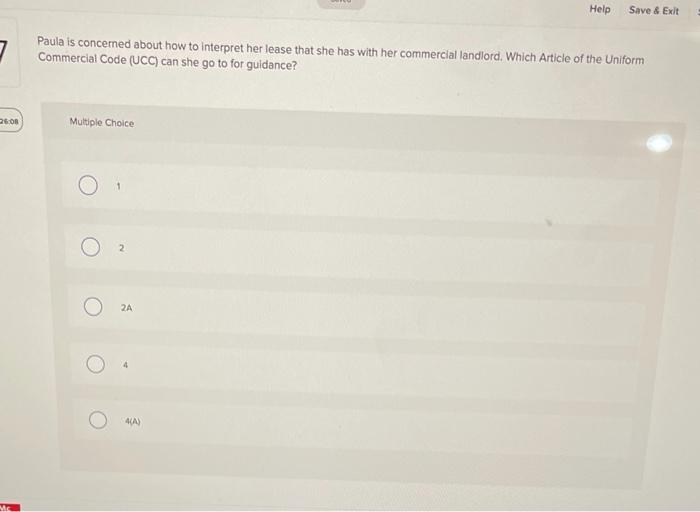 Help Save & Exit Paula is concerned about how to