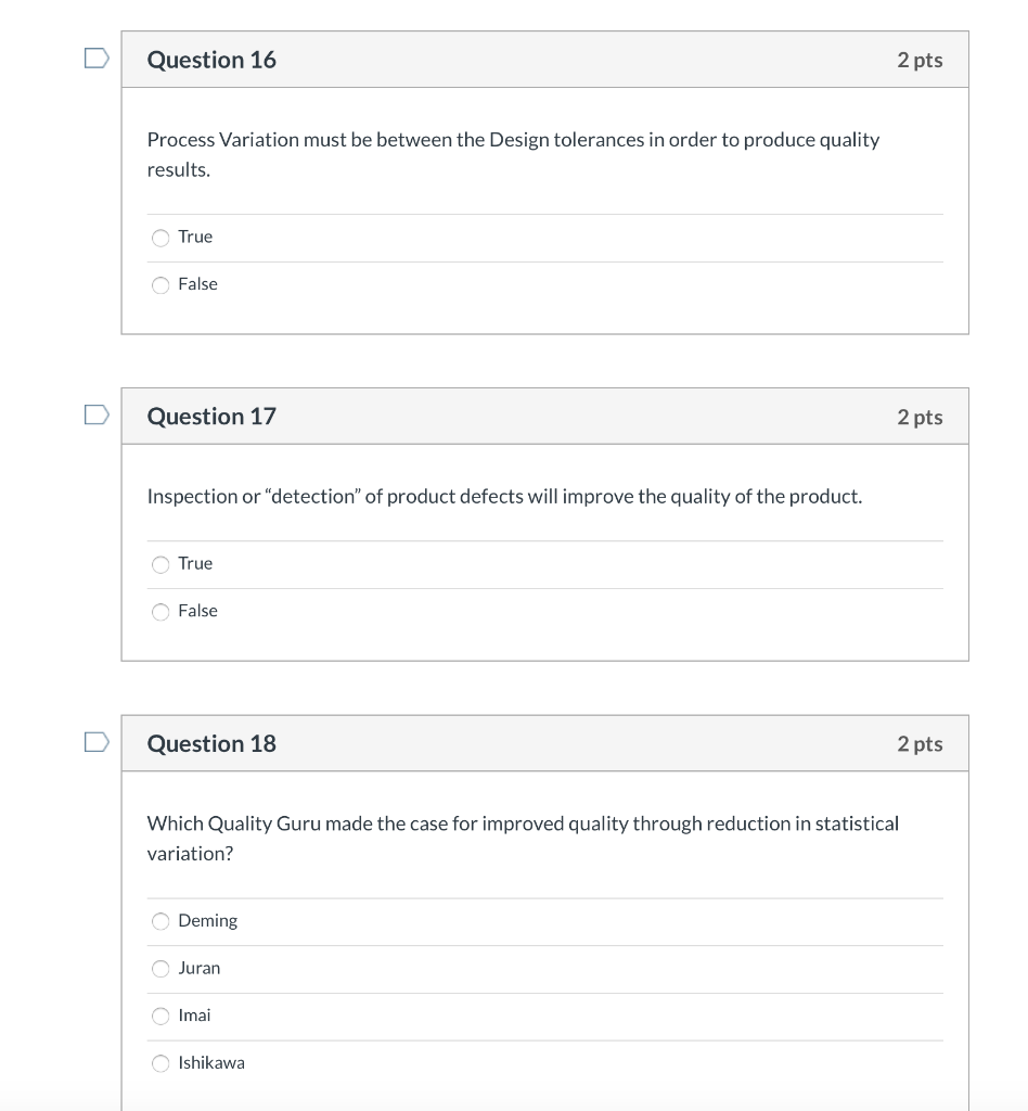 Question 16 2 pts Process Variation must be