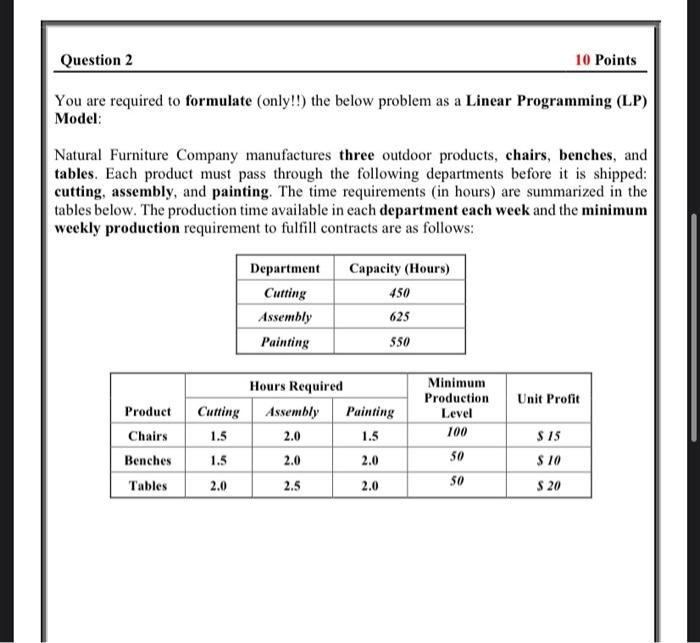Question 2 10 Points You are required to
