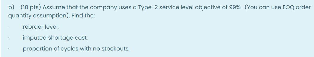 b) (10 pts) Assume that the company uses a Type-2