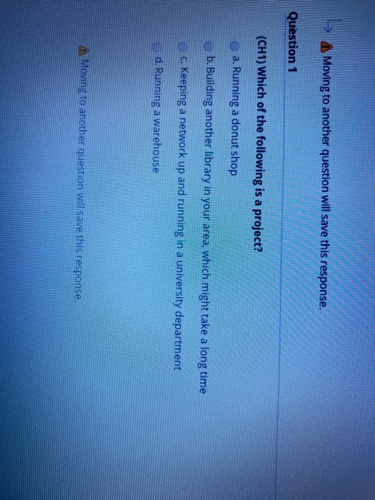 A Moving to another question will save this