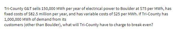 Tri-County G&T sells 150,000 MWh per year of
