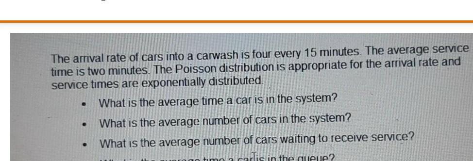 please answer 1 2 3 The arrival rate of cars into