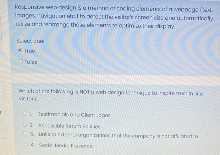 Responsive web design is a method of coding
